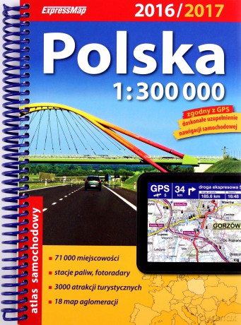 Polska Atlas samochodowy 1:300 000 2016/2017 [KSIĄŻKA]