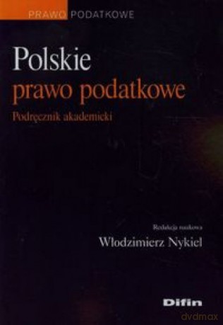 Polskie prawo podatkowe [KSIĄŻKA]
