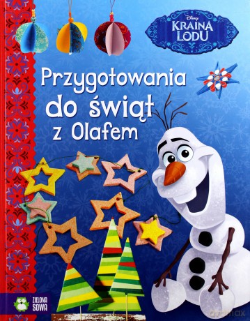 Przygotowania do świąt z Olafem [KSIĄŻKA]