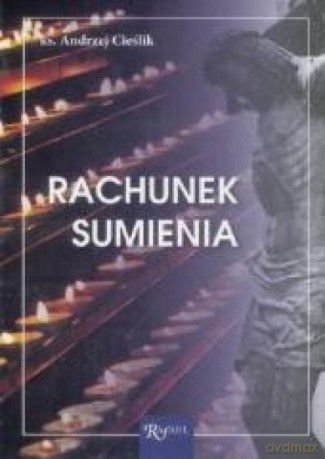 Rachunek sumienia - Andrzej Cieślik [KSIĄŻKA]