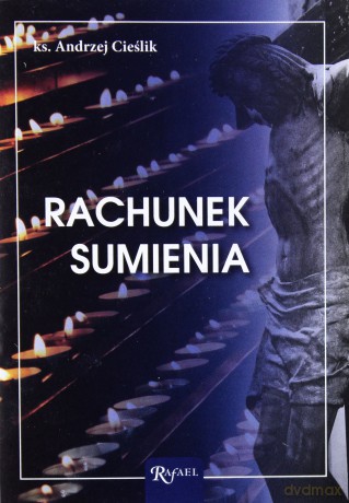 Rachunek sumienia - Andrzej Cieślik [KSIĄŻKA]