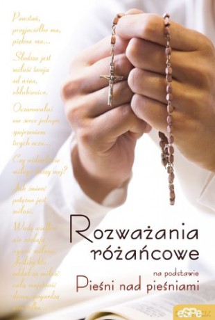 Rozważania różańcowe. Na podstawie Pieśni nad pieśniami - Elżbieta Wiater [KSIĄŻKA]