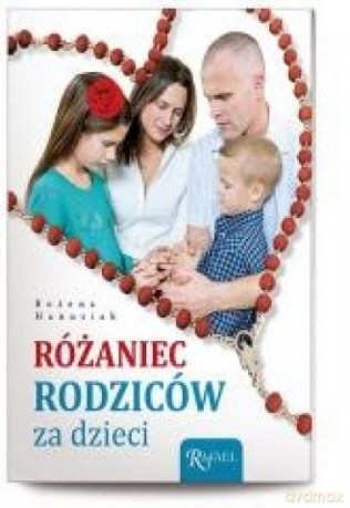 Różaniec rodziców za dzieci - Bożena Hanusiak [KSIĄŻKA]