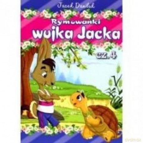 Rymowanki wujka Jacka cz. 4 - Jacek Daniluk [KSIĄŻKA]