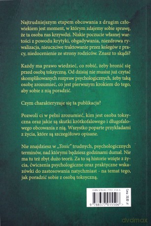 Toxic. Jak sobie radzić z osobami, które utrudniają Ci życie - Joanna Jankiewicz [KSIĄŻKA]