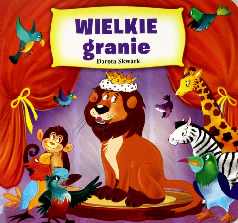 Wielkie granie - Dorota Skwark [KSIĄŻKA]