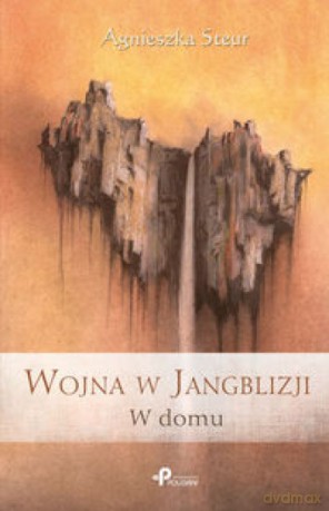 Wojna w Jangblizji w domu - Agnieszka Steur [KSIĄŻKA]