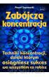 Zabójcza koncentracja - Paweł Sygnowski [KSIĄŻKA]