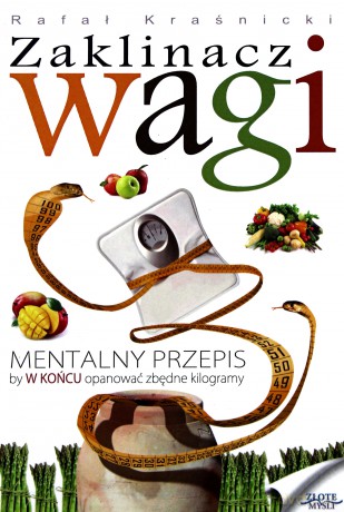 Zaklinacz wagi - Rafał Kraśnicki [KSIĄŻKA]