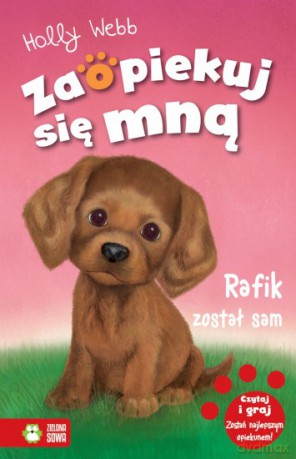 Zaopiekuj się mną. Rafik został sam - Holly Webb [KSIĄŻKA]