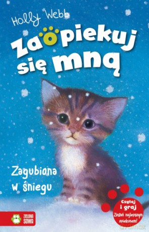 Zaopiekuj się mną. Zagubiona w śniegu - Holly Webb [KSIĄŻKA]
