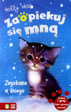 Zaopiekuj się mną. Zagubiona w śniegu - Holly Webb [KSIĄŻKA]