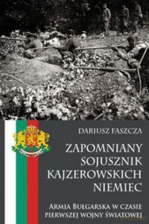 Zapomniany sojusznik kajzerowskich Niemiec - Dariusz Faszcza [KSIĄŻKA]