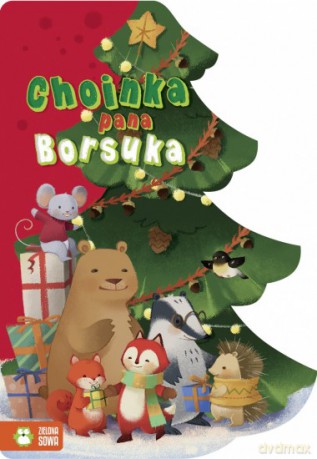 Zimowe opowieści. Choinka pana Borsuka - Urszula Pitura [KSIĄŻKA]