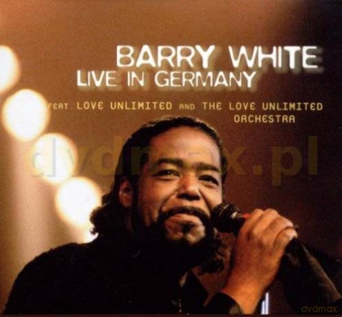 Barry White: Live In Germany [CD]