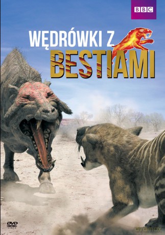 Wędrówki z Bestiami (BBC) [DVD]