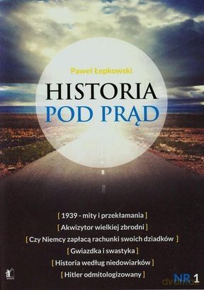 Historia pod prąd - Paweł Łepkowski [KSIĄŻKA]