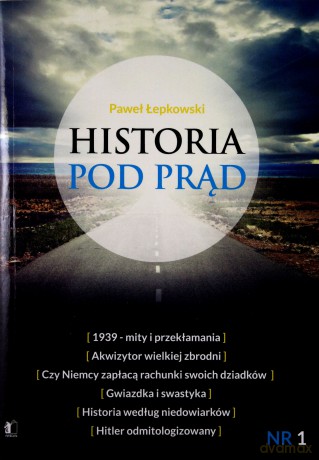 Historia pod prąd - Paweł Łepkowski [KSIĄŻKA]
