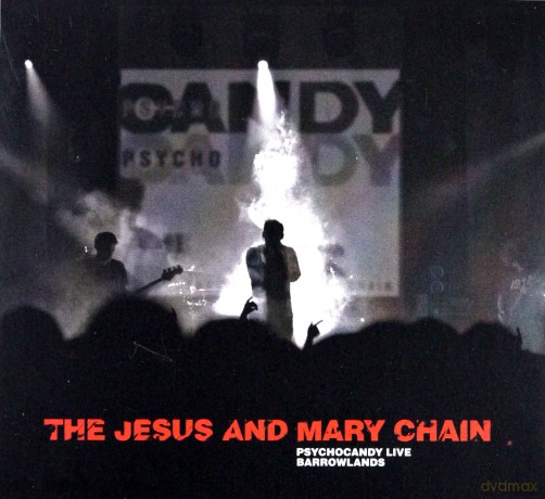 The Jesus And Mary Chain: Psychocandy Live Barrowlands [CD]