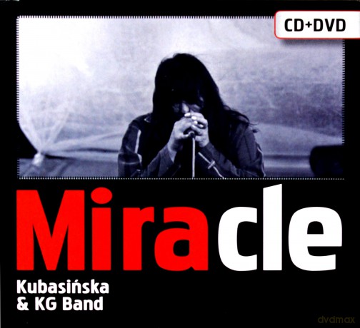 Mira Kubasińska & Kg Band: Miracle [CD]+[DVD]