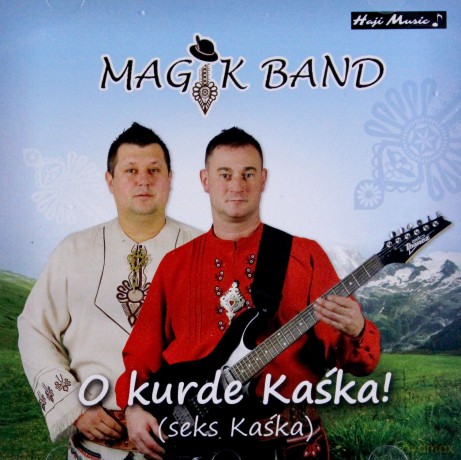 Magik Band: O Kurde Kaśka! [CD]