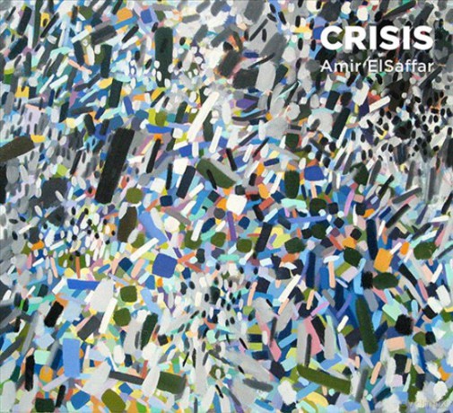 Amir ElSaffar Two Rivers Ensemble's: Crisis [CD]