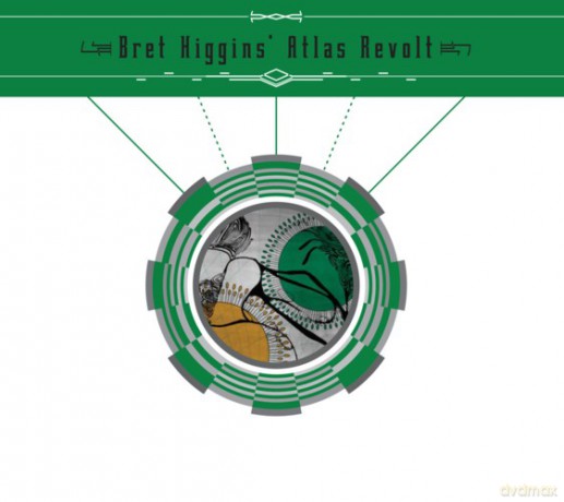 Bret Higgins' Atlas Revolt: Bret Higgins' Atlas Revolt [CD]