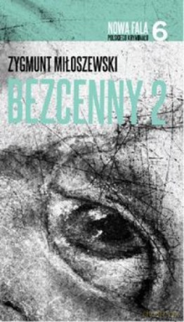 Bezcenny Część 2 - Zygmunt Miłoszewski [KSIĄŻKA]