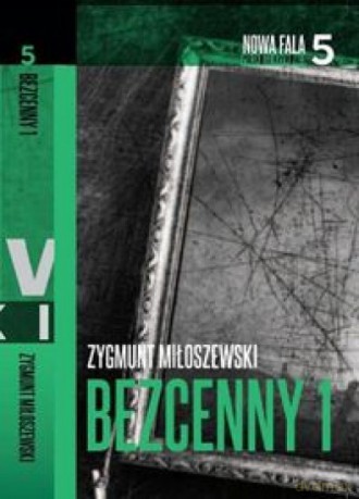 Bezcenny Część 1 - Zygmunt Miłoszewski [KSIĄŻKA]