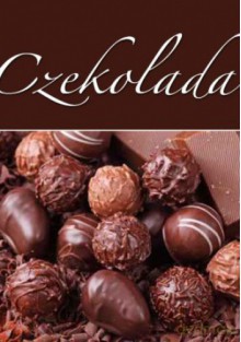 Czekolada - Marta Dobrowolska-Kierył [KSIĄŻKA]