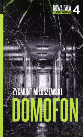 Domofon (pocket) - Zygmunt Miłoszewski [KSIĄŻKA]