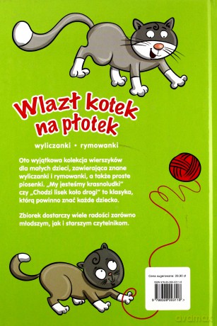 Wlazł kotek na płotek. Wyliczanki, rymowanki [KSIĄŻKA]