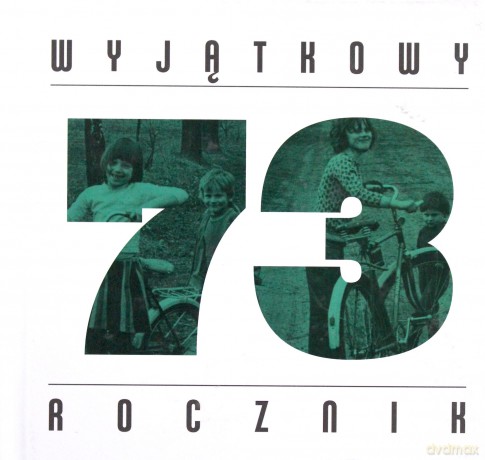 Wyjątkowy rocznik 1973 [KSIĄŻKA]