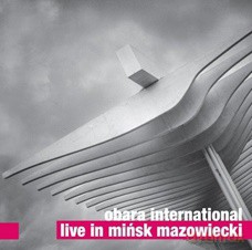 Obara International: Live In Mińsk Mazowiecki [CD]