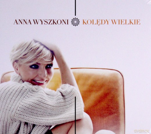 Anna Wyszkoni: Kolędy Wielkie [CD]