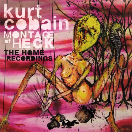 Kurt Cobain: Montage Of Heck: The Home Recordings [CD]