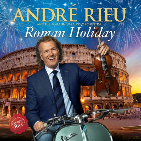 Andre Rieu: Roman Holiday [CD]