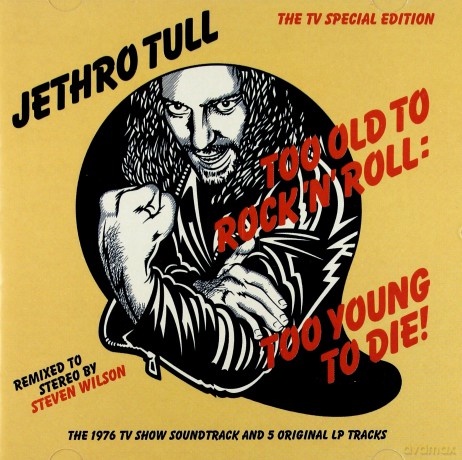 Jethro Tull: Too Old To Rock'n'roll [CD]