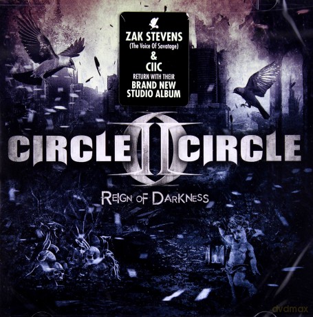 Circle II Circle: Reign Of Darkness [CD]
