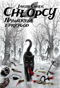 Chłopcy 4. Największa z przygód - Jakub Ćwiek [KSIĄŻKA]
