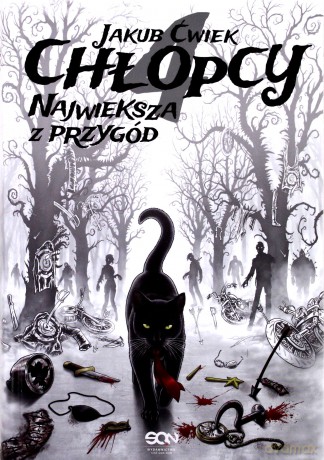 Chłopcy 4. Największa z przygód - Jakub Ćwiek [KSIĄŻKA]