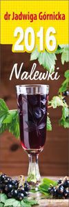 Kalendarz Nalewki dr Jadwiga Górnicka [KALENDARZ]