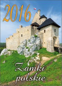 Kalendarz Zamki polskie [KALENDARZ]