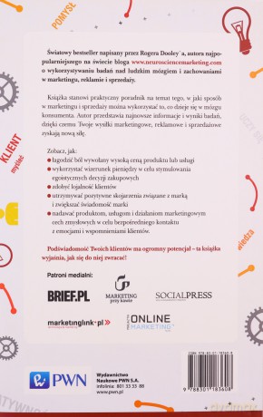 Neuromarketing: 100 szybkich, łatwych i tanich sposobów na przekonanie klienta. - Roger Dooley [KSIĄŻKA]