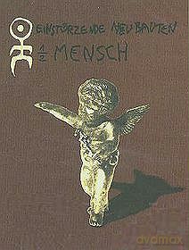 Einsturzende Neubauten: 1/2 Mensch [DVD]