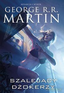 Szalejący dżokerzy - George R.R. Martin [KSIĄŻKA]
