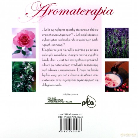 Aromaterapia. Praktyczny przewodnik po olejkach eterycznych - Anna Huete [KSIĄŻKA]