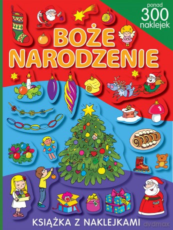 Boże Narodzenie. Ponad 300 naklejek [KSIĄŻKA]