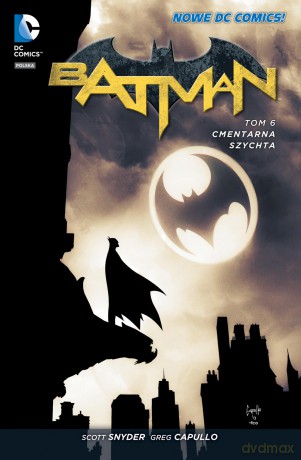 Cmentarna szychta. Batman (Tom 6) (twarda) [KOMIKS]