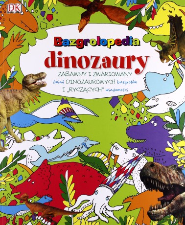 Dinozaury. Bazgrolopedia [KSIĄŻKA]